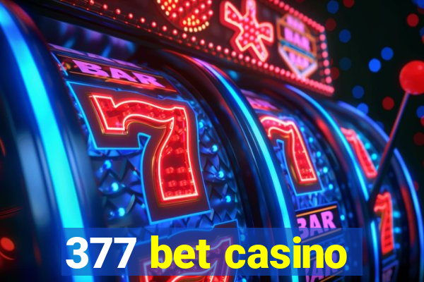 377 bet casino